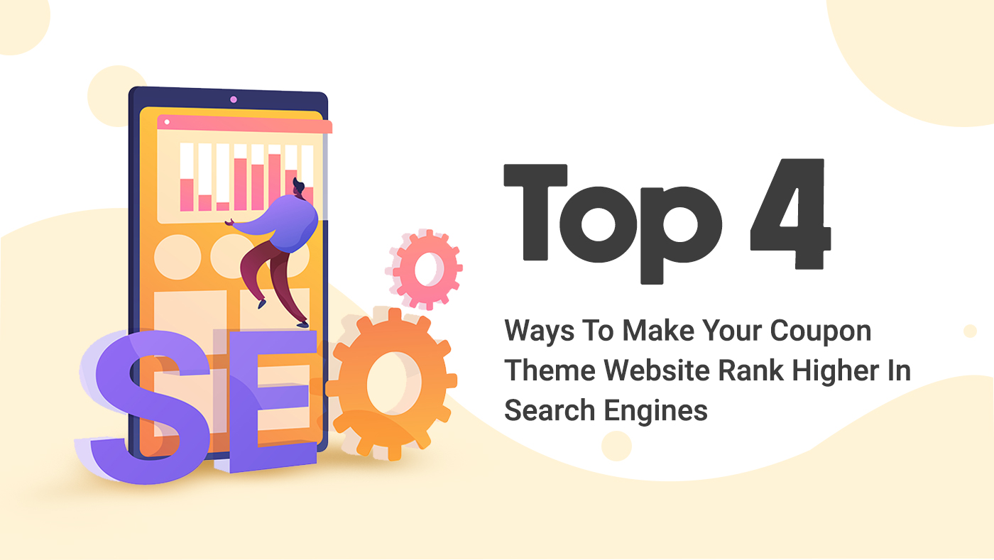Top 4 ways to Rank Higher On Search Engine
