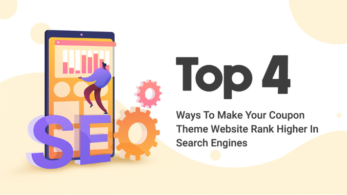 Top 4 Ways To Make Your WordPress Coupon Website Rank Higher In Search Engines 